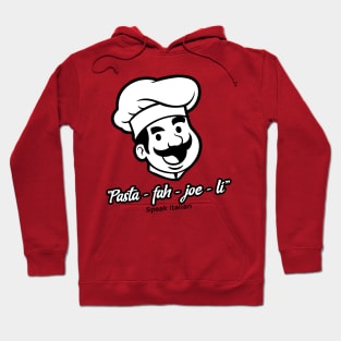 Pasta Fagioli Hoodie